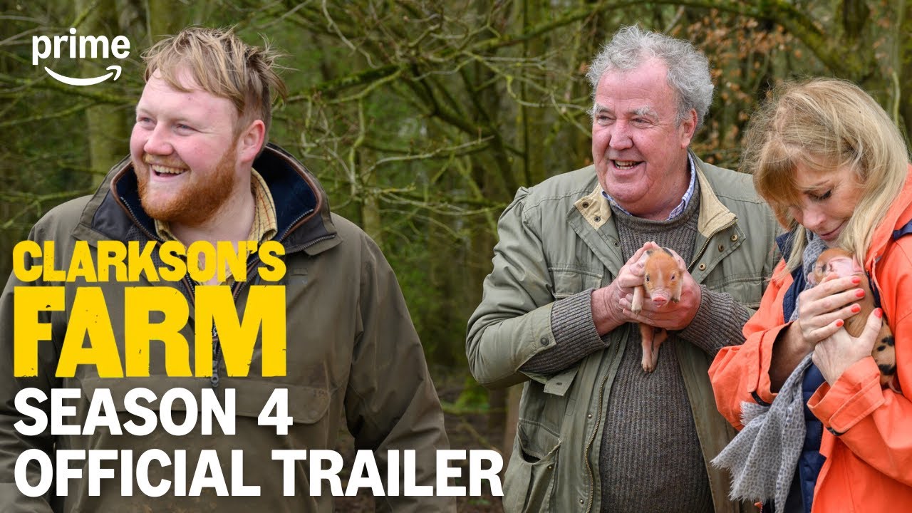Clarkson's Farm Season 4 | Official Trailer | Prime Video - YouTube