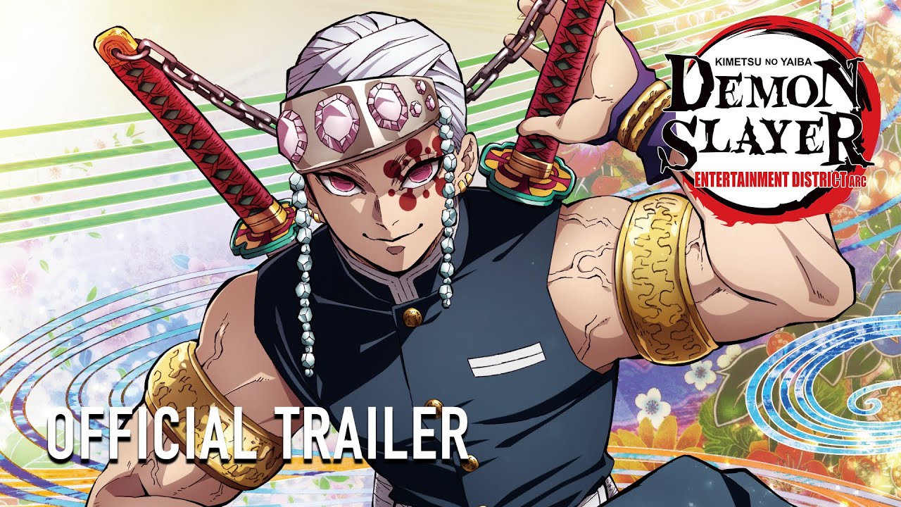 Demon Slayer: Kimetsu no Yaiba Entertainment District Arc Official Trailer - YouTube