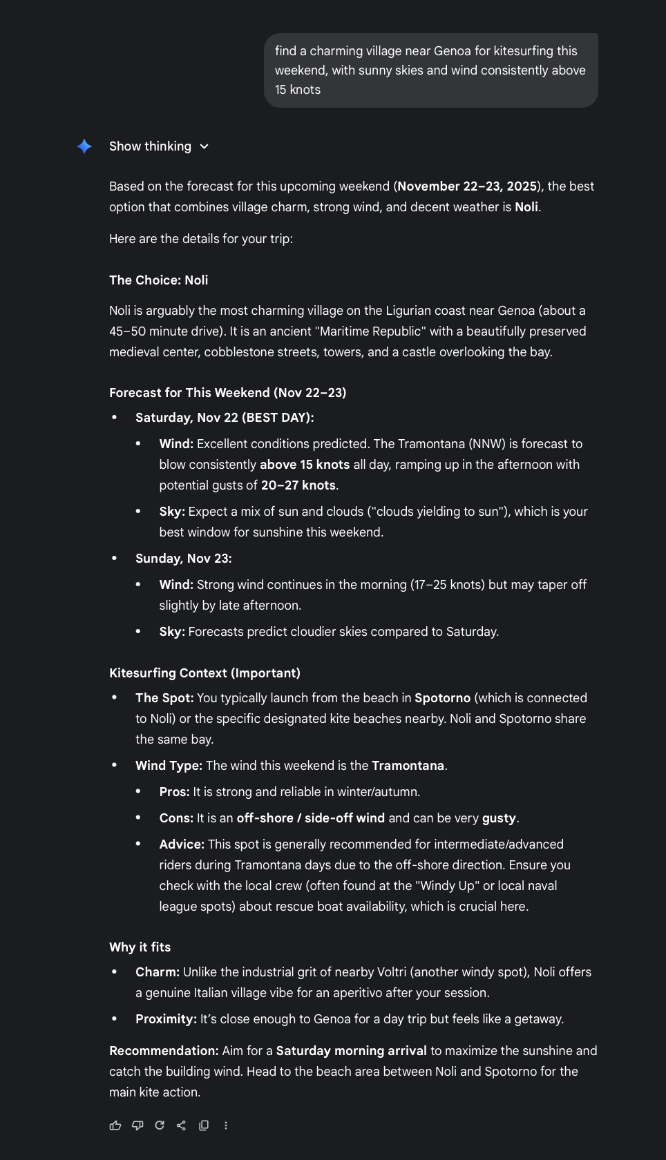 Gemini’s ability to layer weather forecasts on top of travel recommendations is super useful in our hunt for nearby kitesurfing spots.