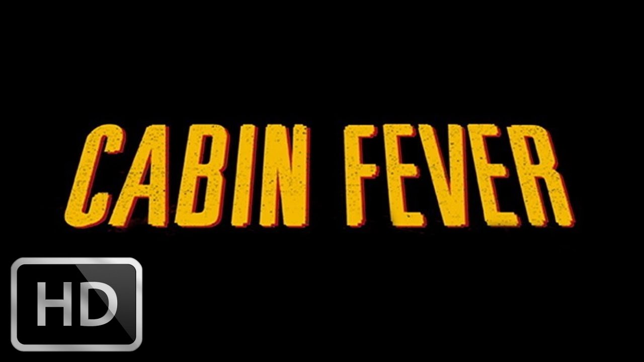 Cabin Fever (2002) - Trailer in 1080p - YouTube