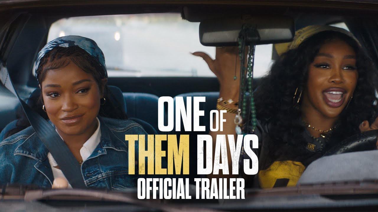 ONE OF THEM DAYS - Official Trailer (HD) - YouTube