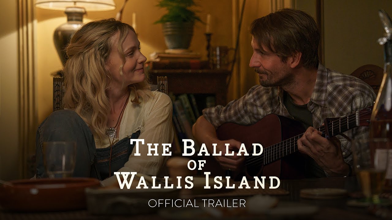 THE BALLAD OF WALLIS ISLAND - Official Trailer [HD] - Only in Theaters March 28 - YouTube