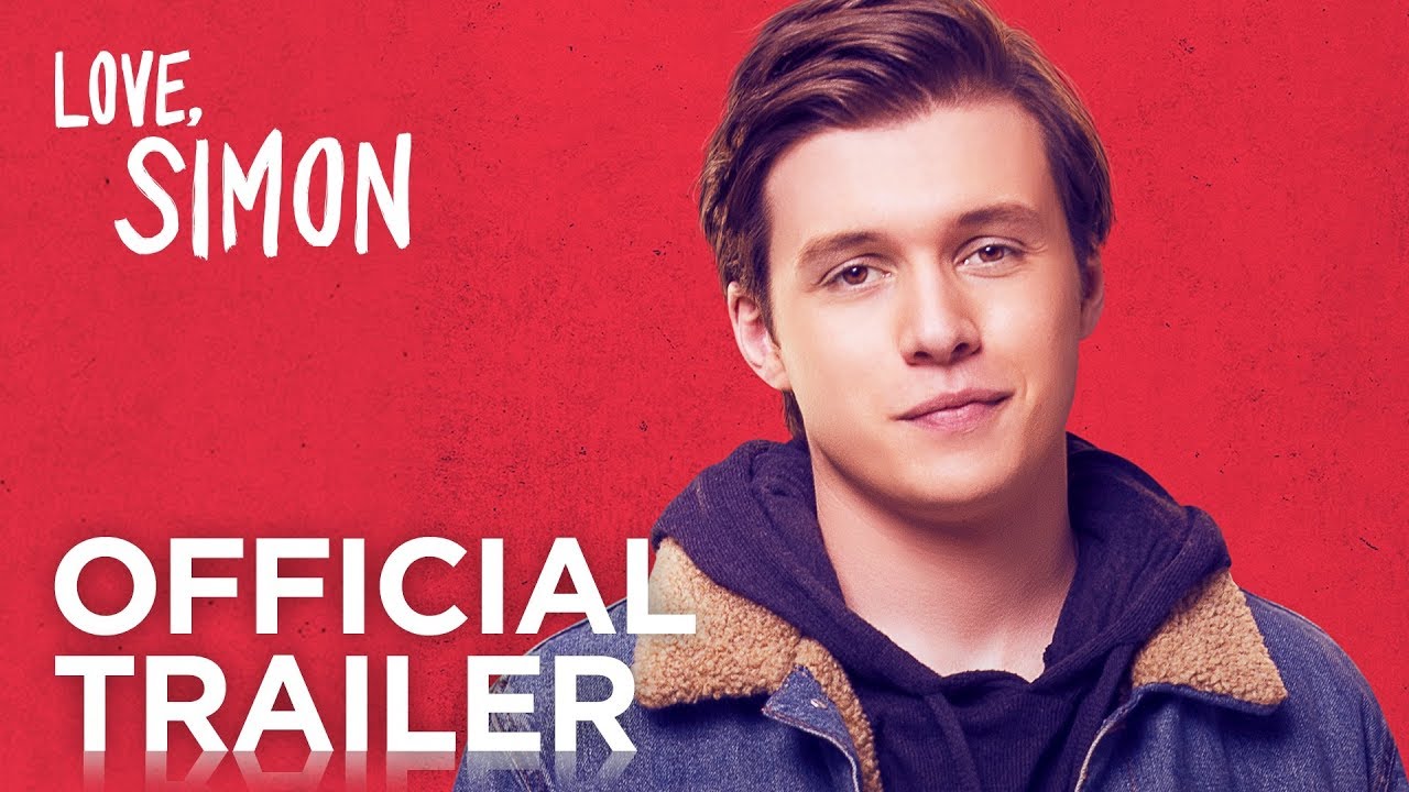 Love, Simon | Official Trailer [HD] | 20th Century FOX - YouTube