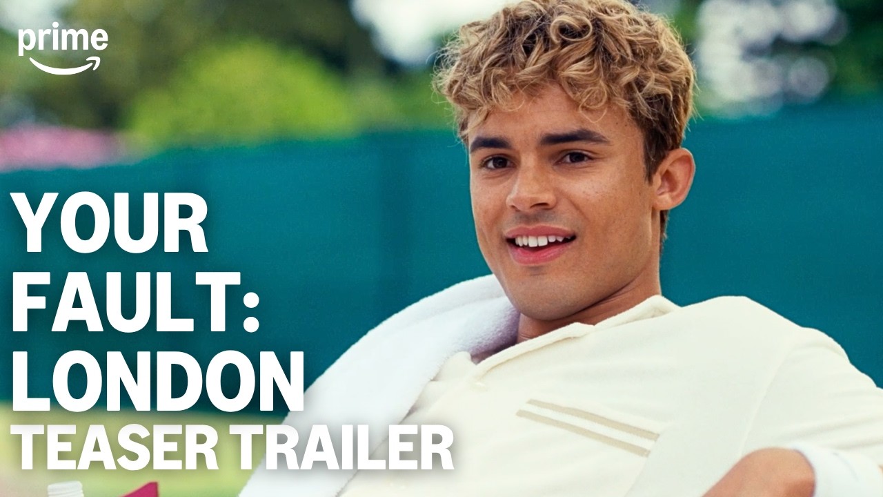 Your Fault: London | Teaser Trailer | Prime Video - YouTube