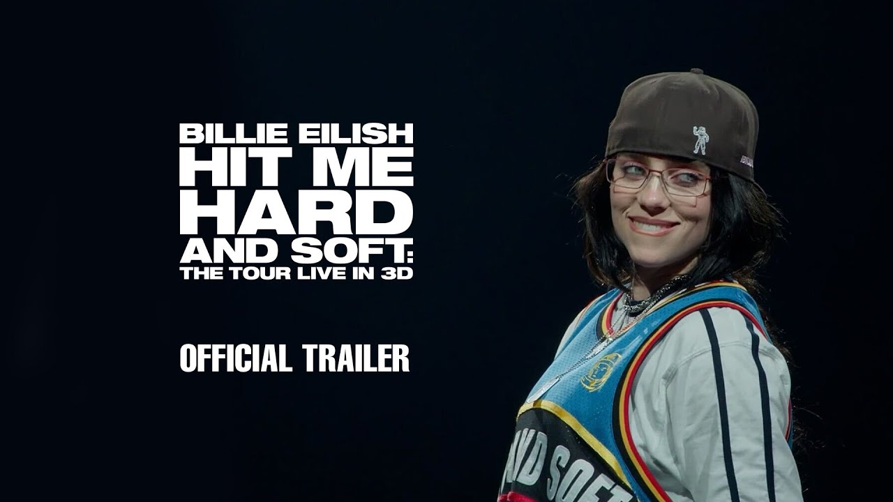 BILLIE EILISH – HIT ME HARD AND SOFT: THE TOUR (LIVE IN 3D) | Official Trailer (2026 Movie) - YouTube
