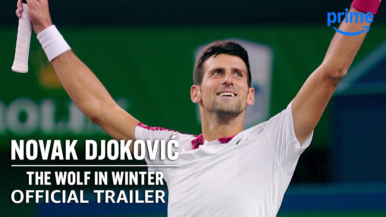 Novak Djokovic: The Wolf in Winter - Official Trailer | Prime Video - YouTube